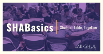 ShaBasics//Shabbat Table, Together