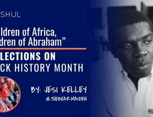 CHILDREN OF AFRICA, CHILDREN OF ABRAHAM – Reflections on Black History Month By: Jesi Kelley